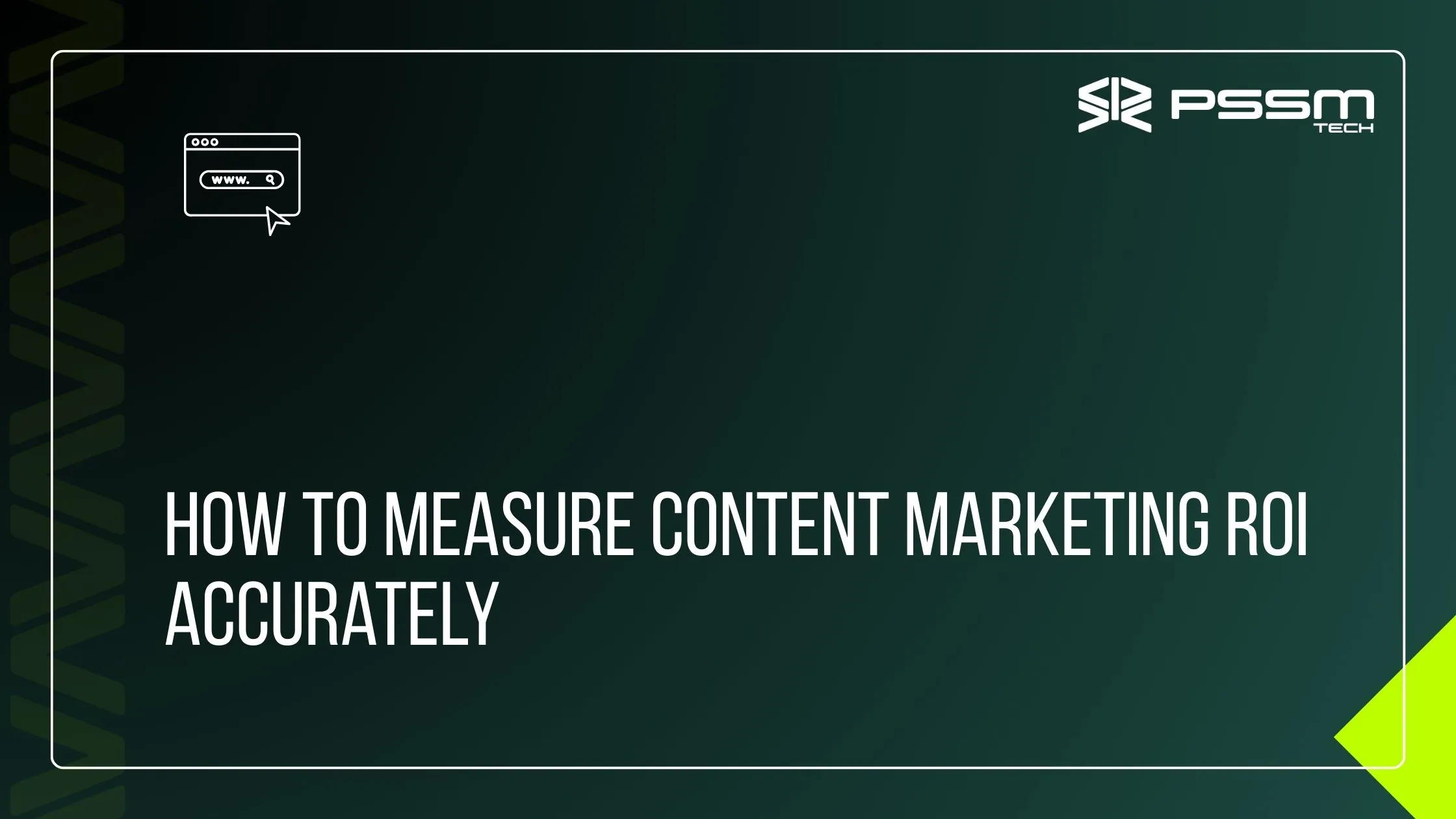 How to Measure Content Marketing ROI Accurately
