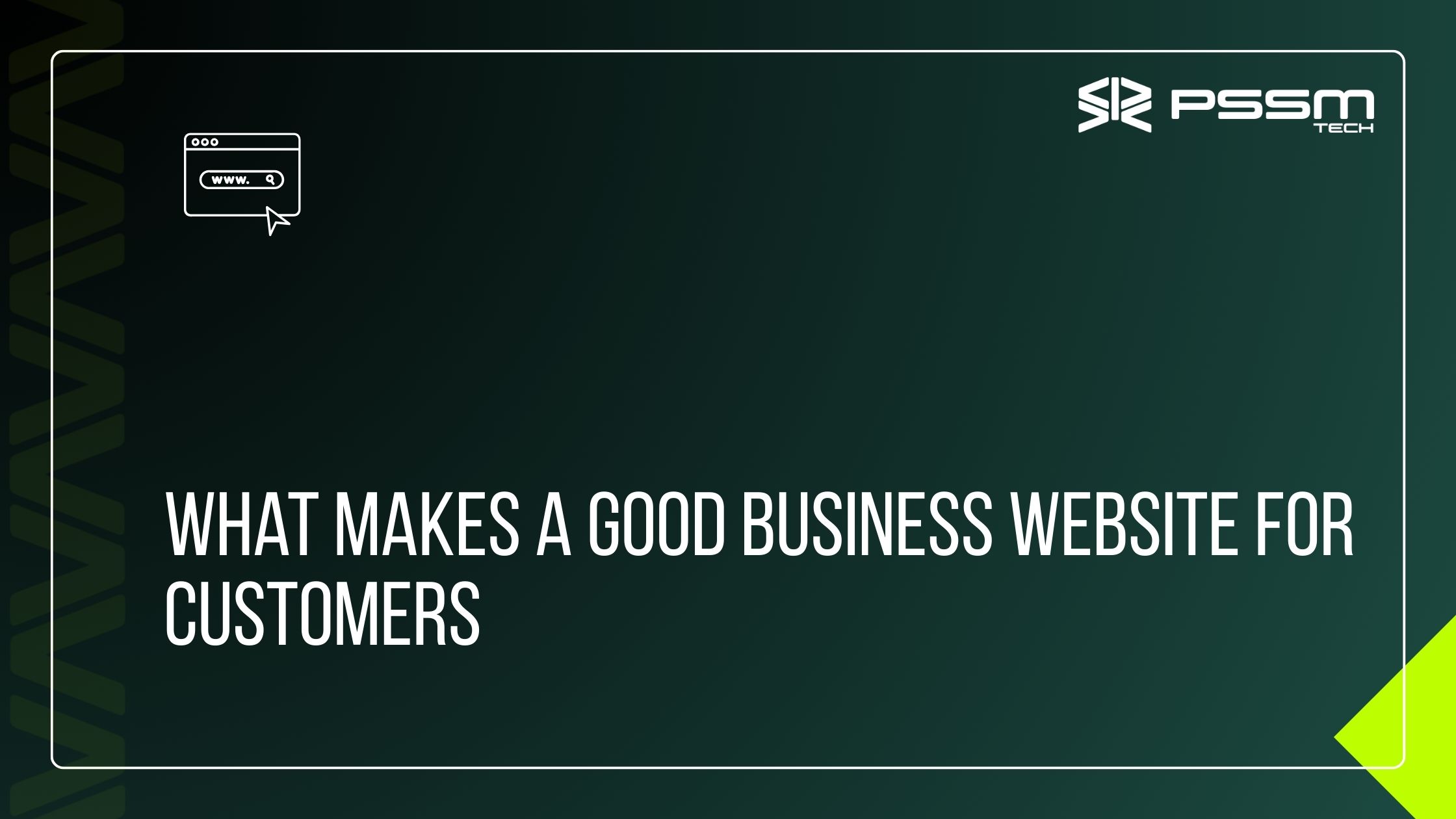 What Makes a Good Business Website for Customers