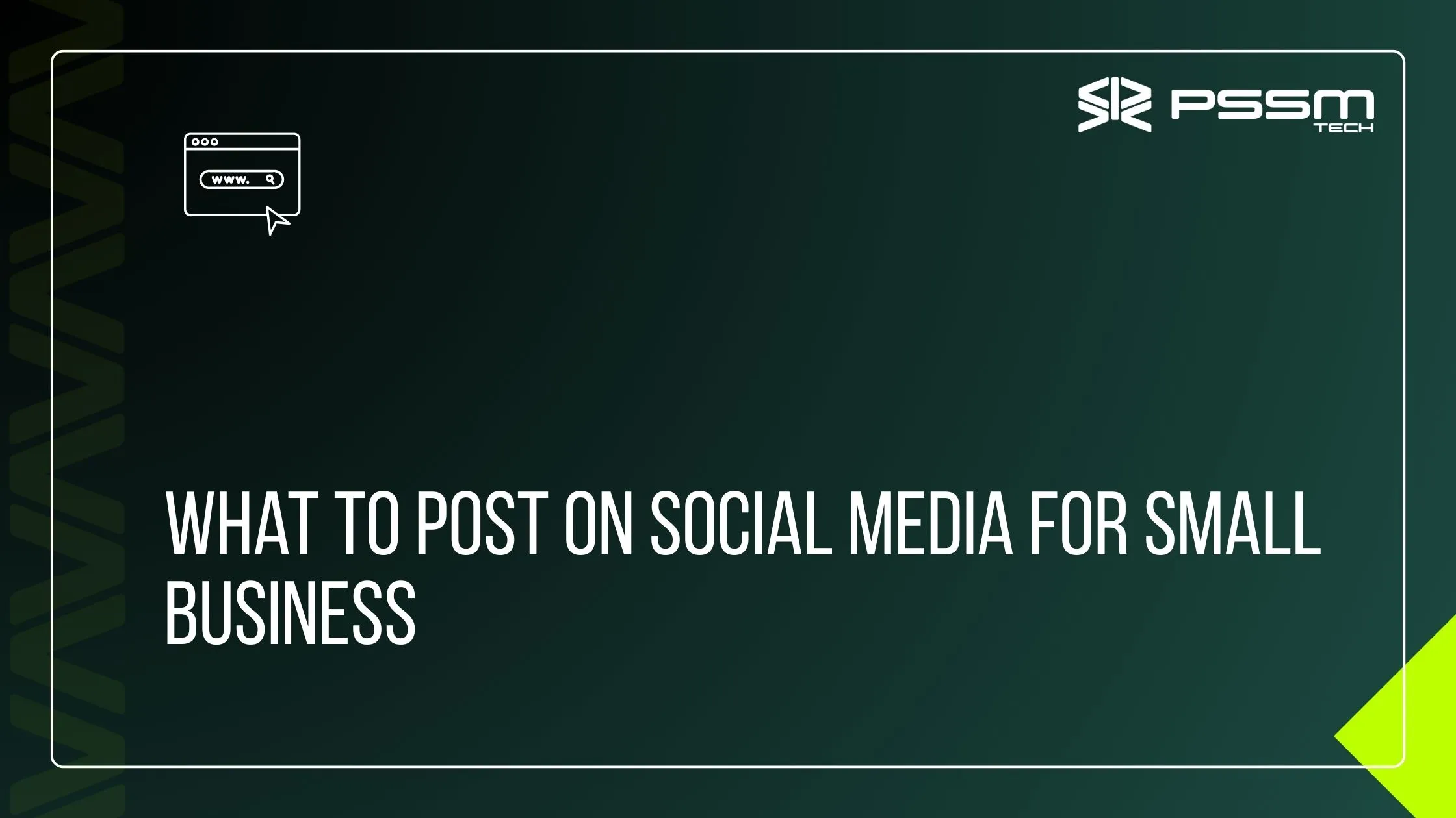 What to Post on Social Media for Small Business