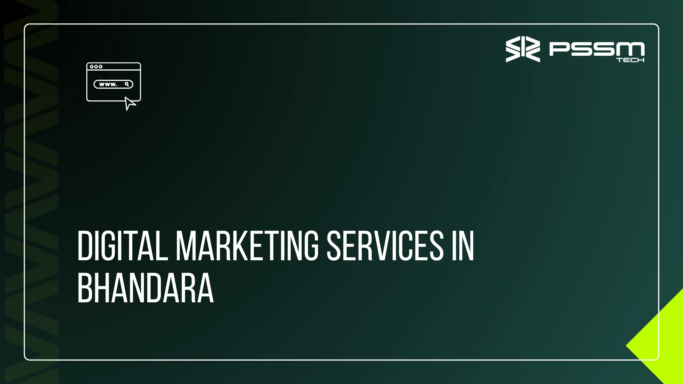 DIGITAL MARKETING SERVICES IN BHANDARA